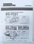 1995 Shimano SG-7C21, SG-7R40, BR-IM40 Speed Hub Technical Information. Fixed Price $14.99.