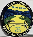 Vintage Style Iver Johnson Truss Bridge Bicycle Steel Metal Quality Sign. Fixed Price $55.00.