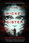 The Wicked Sister Dionne, Karen Paperback Very Good. Fixed Price $5.37.