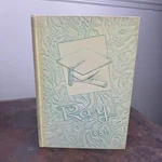 Rising High School Yearbook 1951 Sun, Md The Ray. Fixed Price $49.95.