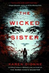 The Wicked Sister - Paperback By Dionne, Karen Good. Fixed Price $5.05.