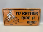 Vintage Rather Ride Bike Orange Tin License Plate Car Sign Bicycle. Fixed Price $29.99.